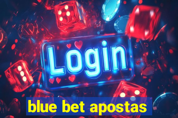 blue bet apostas